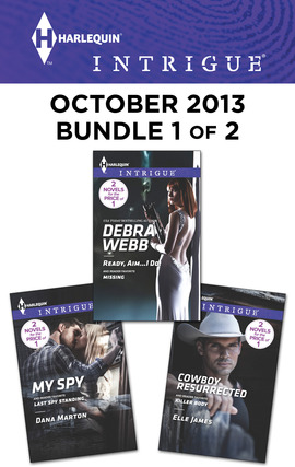 Title details for Harlequin Intrigue October 2013 - Bundle 1 of 2: Ready, Aim...I Do!\Cowboy Resurrected\My Spy by Debra Webb - Available